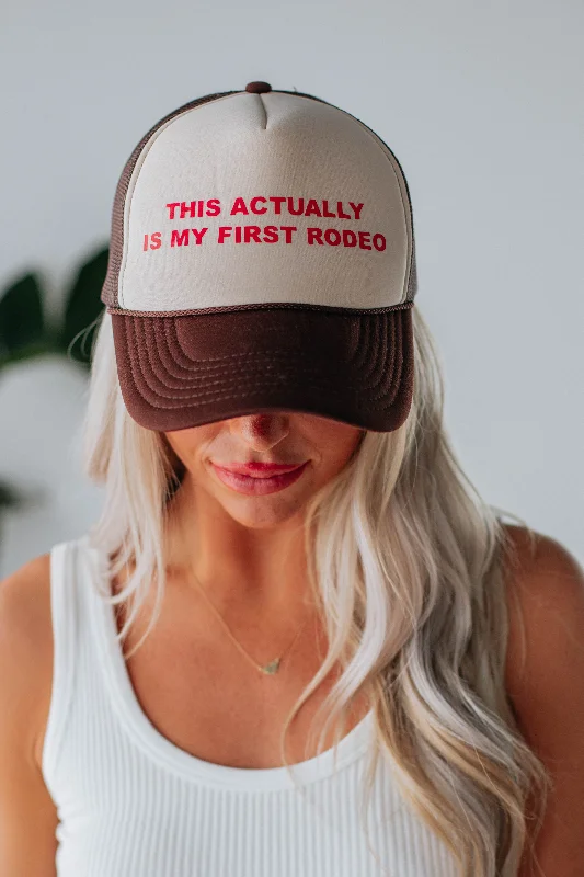 This Is Actually My First Rodeo Trucker Hat